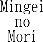 Mingei no Mori